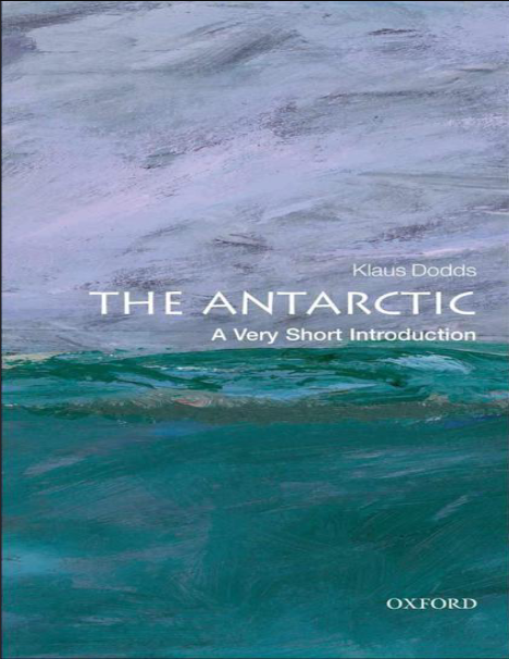 The Antarctic : a very short introduction